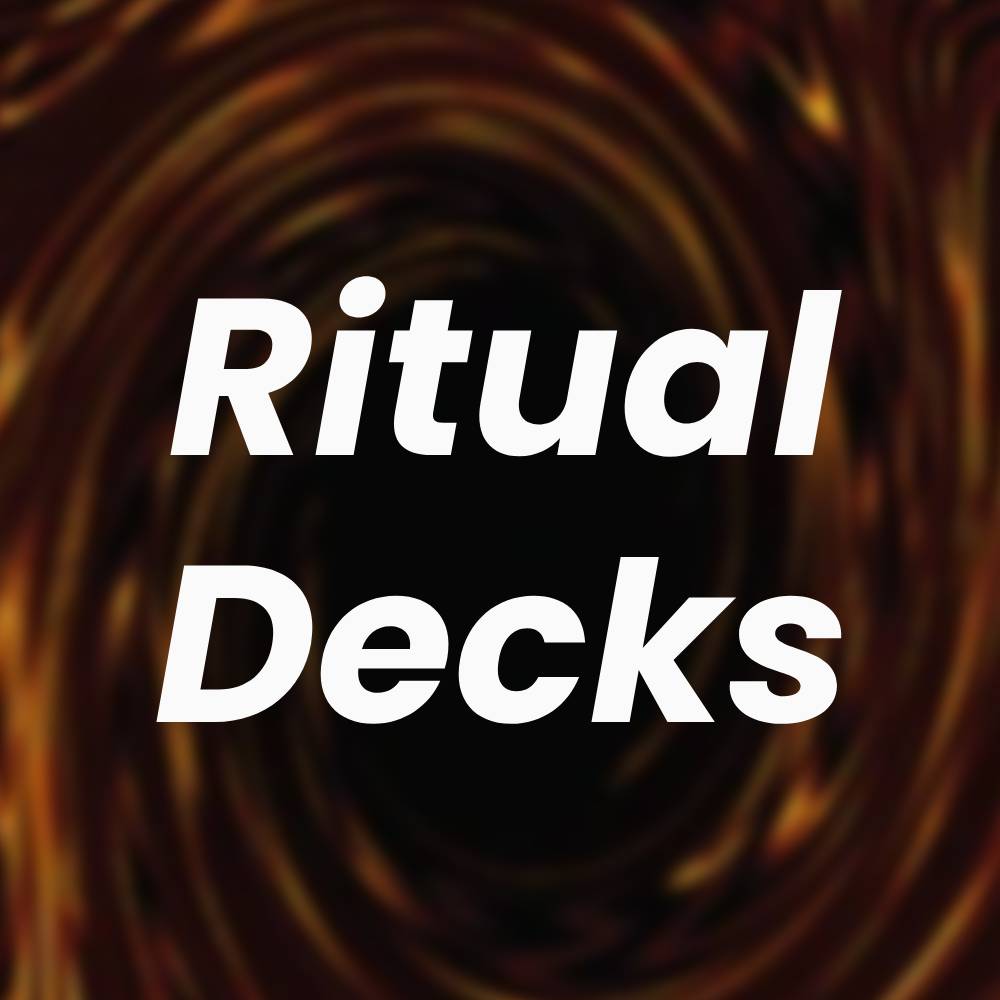 Ritual Decks